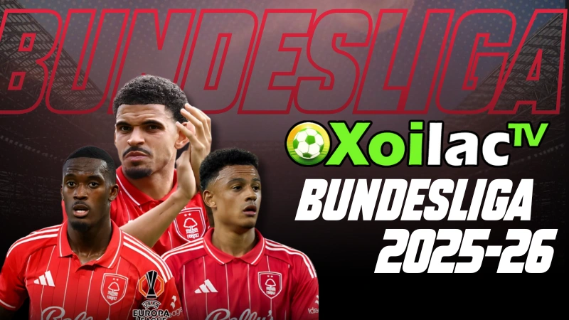 Xem trực tiếp Bundesliga 2025-26 trên Xoilac TV