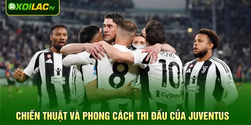 Chiến thuật và phong cách thi đấu của Juventus